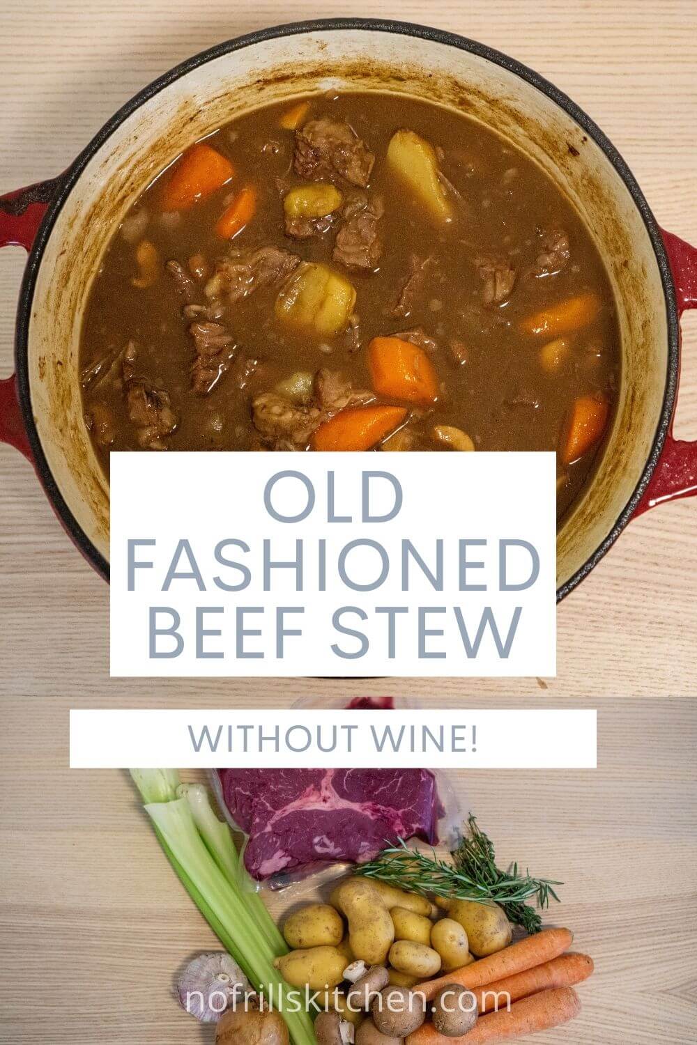 Old Fashioned Beef Stew Recipe Without Wine No Frills Kitchen