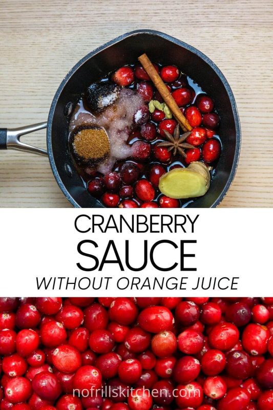 Homemade Cranberry Sauce Without Orange Juice Recipe No Frills Kitchen