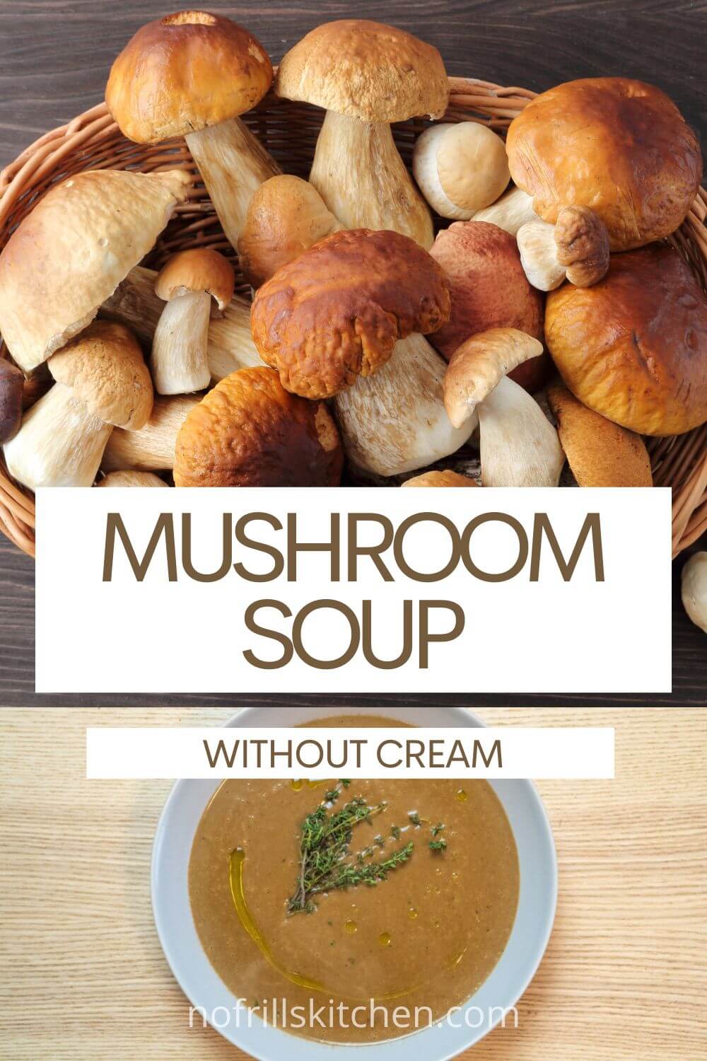 Easy Vegetarian Mushroom Soup Without Cream Recipe No Frills Kitchen