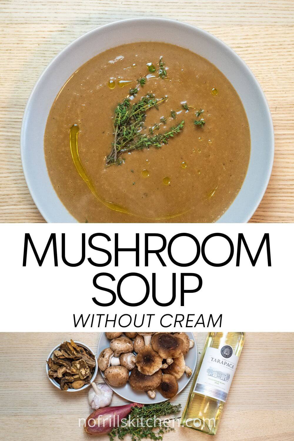 Easy Vegetarian Mushroom Soup Without Cream Recipe - No Frills Kitchen