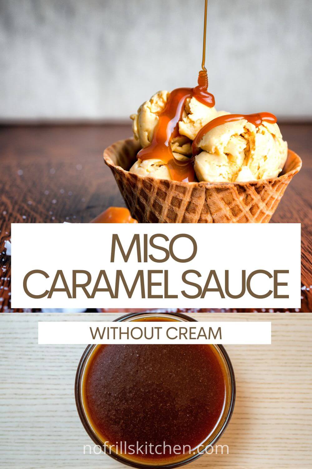 Vegan Miso Caramel Sauce Without Cream Recipe No Frills Kitchen